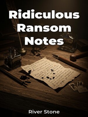 cover image of Ridiculous Ransom Notes